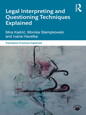 cover image of Legal Interpreting and Questioning Techniques Explained